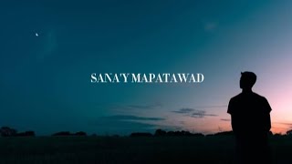 RM - SANA'Y MAPATAWAD ft. Jay&Melods (OLV)