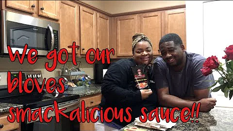 WE GOT OUR BLOVES SMACKALICIOUS SAUCE | MEECH AND MONICA