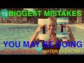10 Biggest mistakes to avoid during AQUA AEROBIC or WATER WORKOUTS