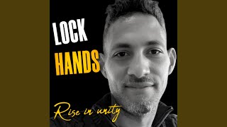 Lock Hands - Rise in Unity
