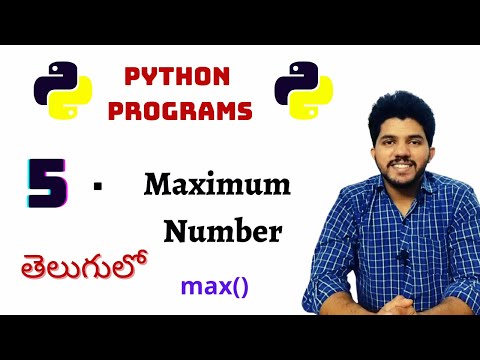 Python Programs | 5.Maximum Number in Python | In Telugu | By Coding Desk