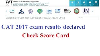 CAT Result 2017 | CAT 2017 exam results declared | Check score card