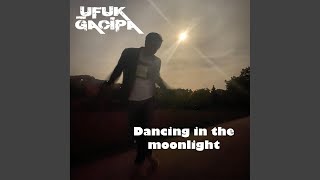 Dancing In The Moonlight Resimi