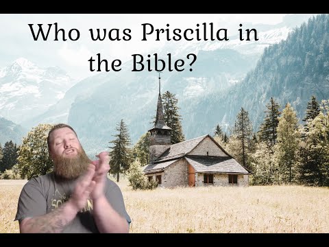 Video: Kur Bībelē ir Priscilla?