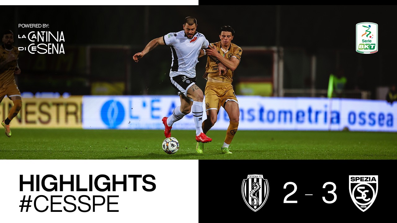 [Highlights] Cesena - Spezia: 2-3