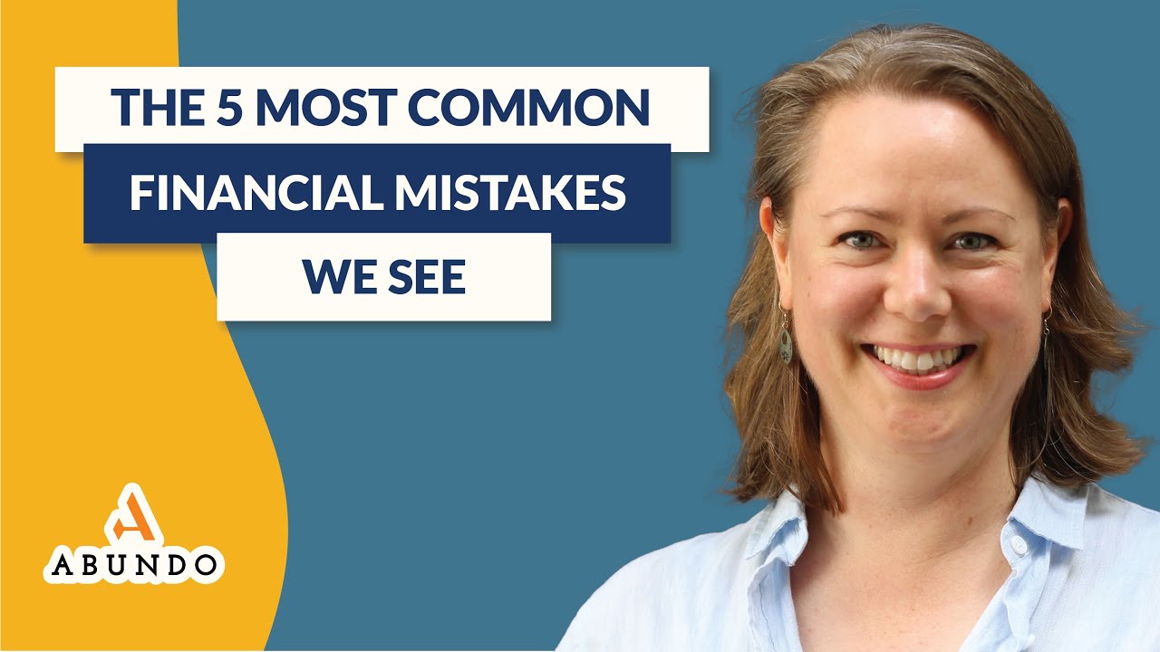 The 5 Most Common Financial Mistakes We See - YouTube