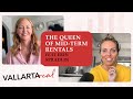 The Queen of Mid-Term Rentals— Erin Spradlin | VALLARTA REAL
