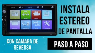 Instala Estéreo De pantalla y CAMARA DE REVERSA 'PASO A PASO'