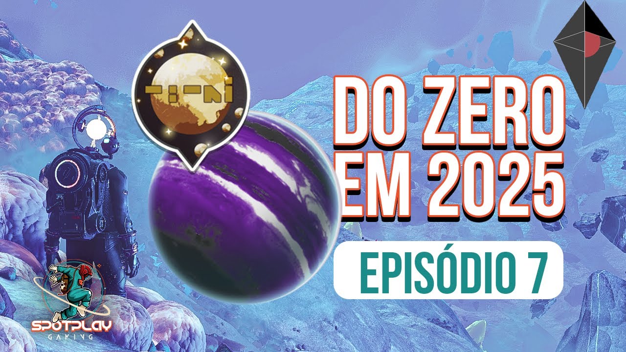 Episódio 7 - PRIMEIRA EXPEDIÇÃO - No Man's Sky Começando do Zero 2025 ...