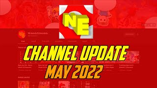 Channel Update - May 2022