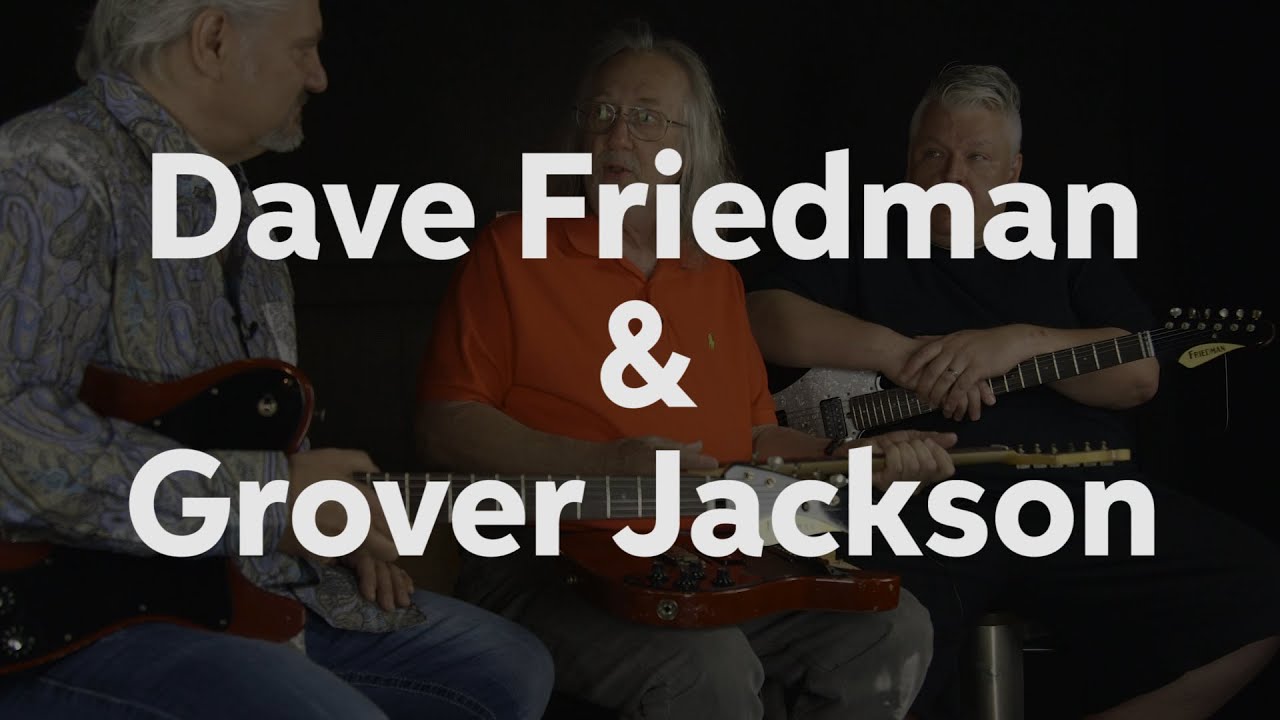 Dave Friedman and Grover Jackson Interview at Sweetwater GearFest 2016