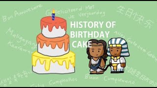 History of Birthday Cakes
