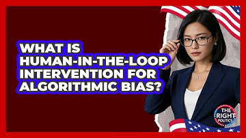What Is Human-In-The-Loop Intervention For Algorithmic Bias?