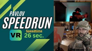 Killhouse Speedrun 26 seconds | Pavlov VR