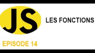 JAVASCRIPT FACILE #14 -  Les fonctions