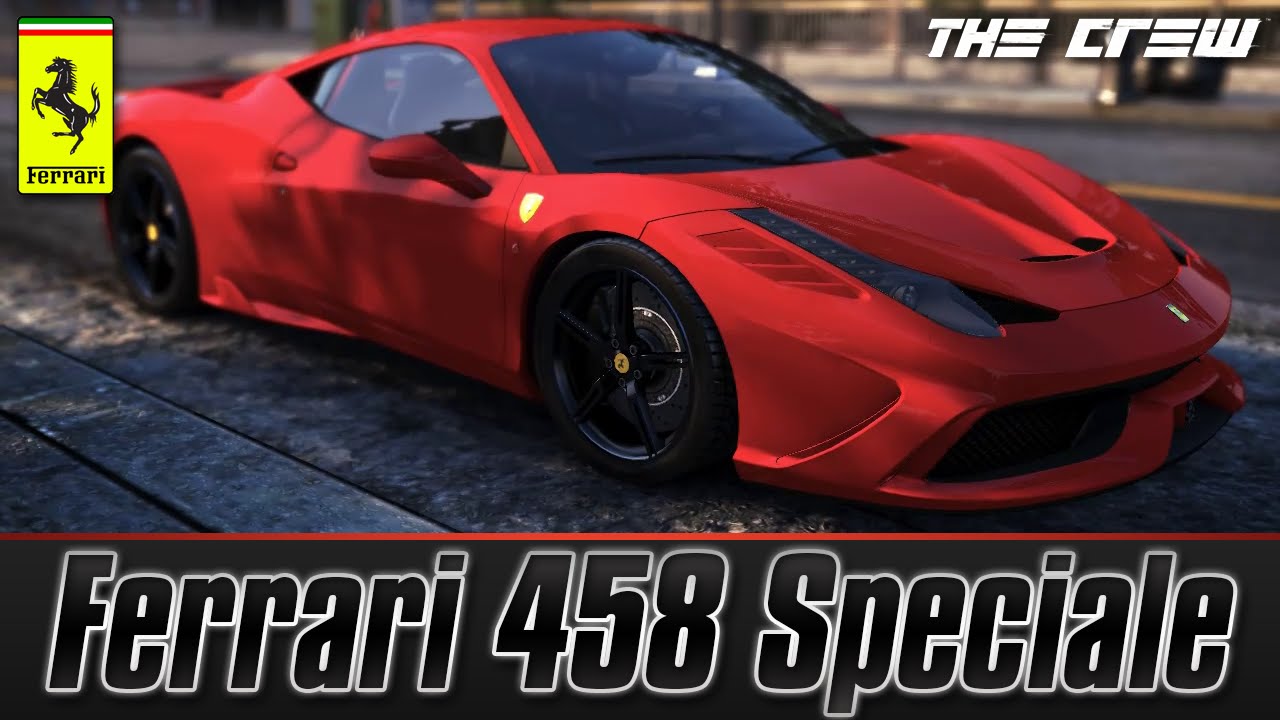 The Crew (Pc): Ferrari 458 Speciale Gameplay - Youtube
