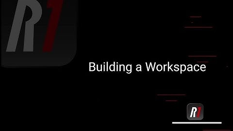 Rival One - Building A Workspace
