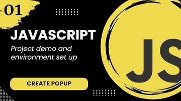 JavaScript popup #1 - Project demo and environment setup
