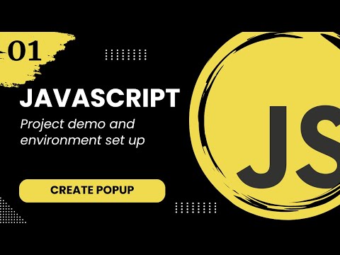 JavaScript popup #1 - Project demo and environment setup