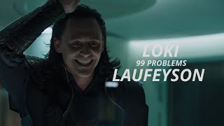 Loki Laufeyson | 99 Problems