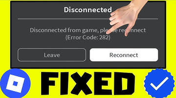 Fix Error Code 282 on Roblox (2025)? Fix now!