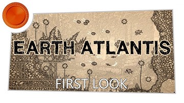 First Look - Earth Atlantis - Xbox One