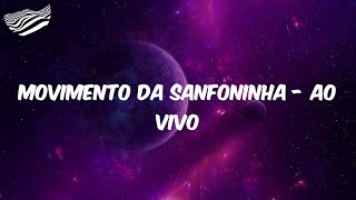 Anitta  - Movimento da sanfoninha - Ao vivo  - Letra