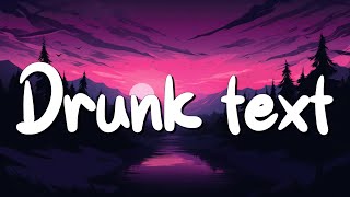 Drunk text - Henry Moodie (lyrics) || Justin Bieber, Charlie Puth... (MixLyrics)