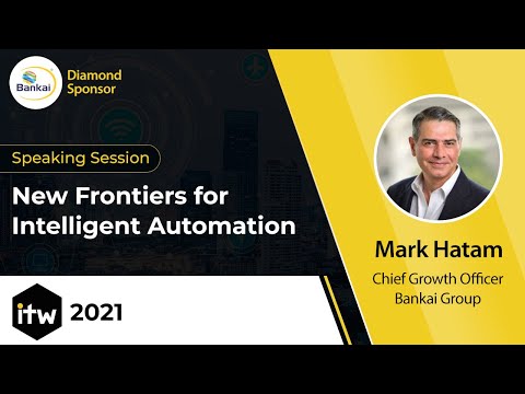 Mark Hatam, Chief Growth Officer at Bankai Group Speaks at ITW 2021