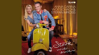 Paradies der Ewigkeit - Anna-Carina Woitschack & Stefan Mross