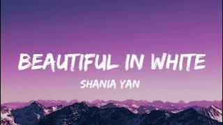 Beautiful In White - Shania Yan || Cover (Lyrics)