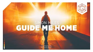 Simon Miles - Guide Me Home (Official Music Video)