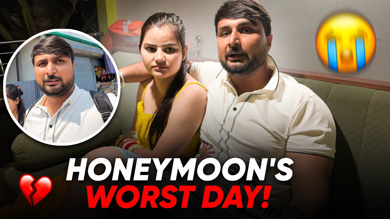 Honeymoon  Ka  Sabse  Worst  Day😖😫