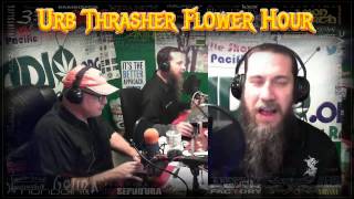 Urb Thrasher Flower Hour 1 #96 Thrasher News Week - Oregon Legalization Update 2015 03 1