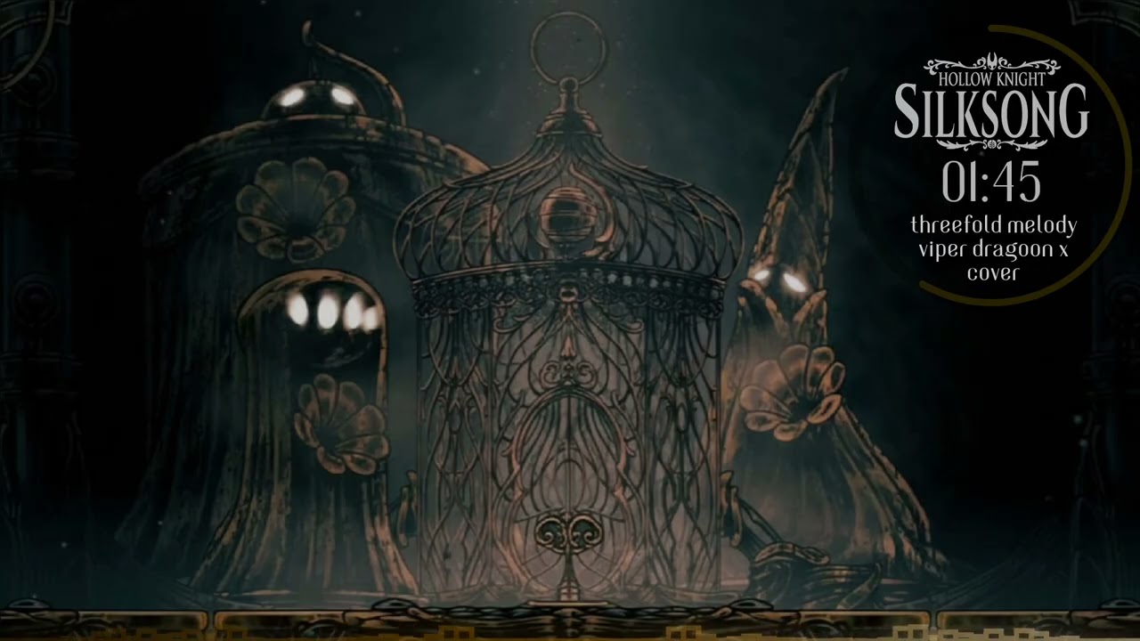 I Turned the 🎼🎶 THREEFOLD MELODY 🎵🎼 into a Full Song - [Silksong] Viper Dragoon X Cover Arrangement