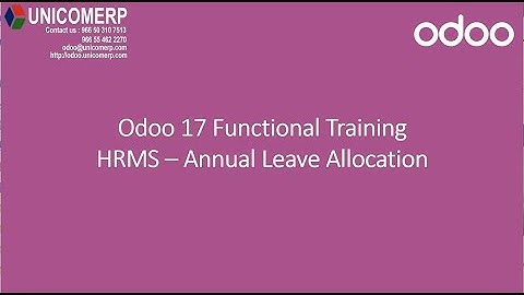 Odoo 17 Functional Training | HRMS | Annual Leave Allocation | Odoo 17 Enterprise Version