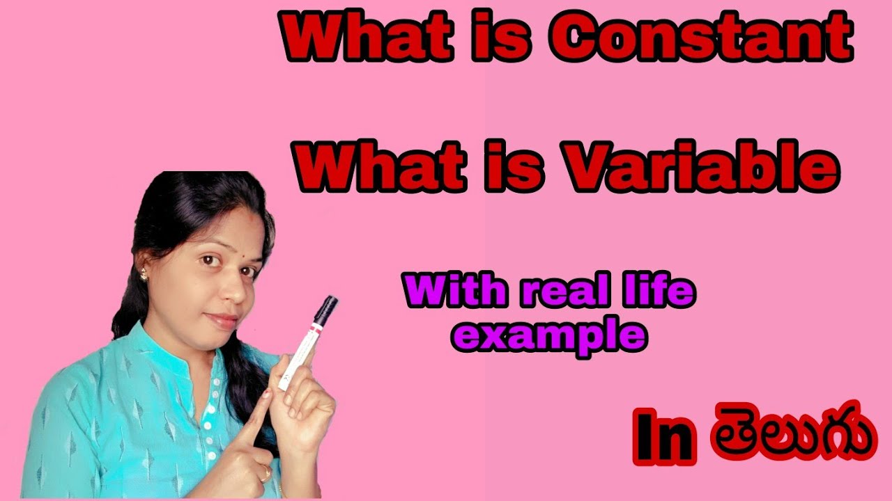 video 8 Definition of Constant and Variable With examples in Telugu