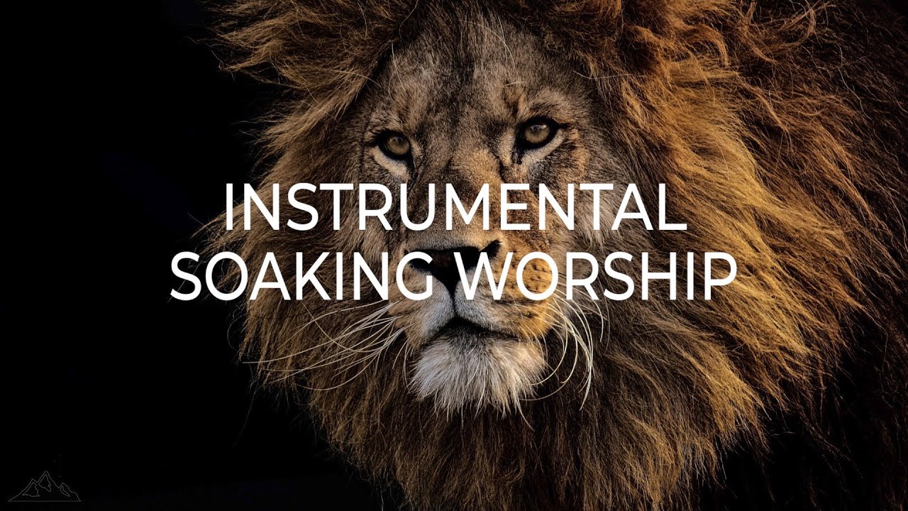 LION OF JUDAH // 4 HOURS // INSTRUMENTAL SOAKING WORSHIP // SOAKING INTO HEAVENLY SOUNDS LION OF JUDAH // 4 HOURS // INSTRUMENTAL SOAKING WORSHIP // SOAKING INTO HEAVENLY SOUNDS