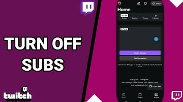 How To Turn Off Subs For Stream On Twitch Live Game Streaming App