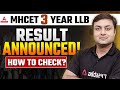 Mhcet 3 year result announced  mhcet 3 year law result 2024  how to check mh cet result 2024
