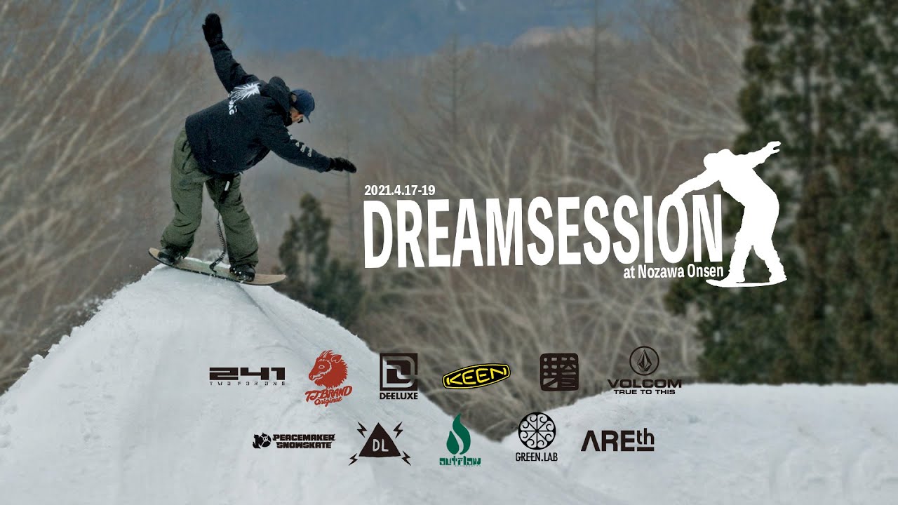 DREAMSESSION 2021 at Nozawa Onsen