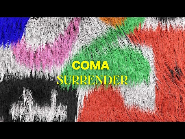 Ver COMA - Surrender (Official Audio) no YouTube Ver COMA - Surrender (Official Audio) no YouTube