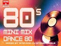 DANCE 80 MINIMIX DJ SET  - POPULAR SONGS ORIGINAL EXTENDED VERSION MIXED BY STEFANO DJ STONEANGELS