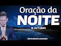 ORAÇÃO DA NOITE - 16 DE OUTUBRO
