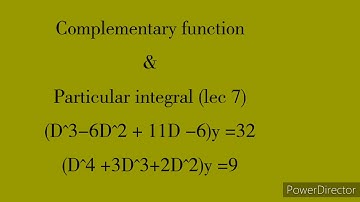 Lec-7 Complementary function and particular integral