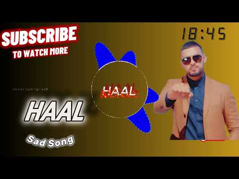 Haal (Still Here) | Garry Sandhu | Official Video Song 2023 |  MelodicTunesmith
