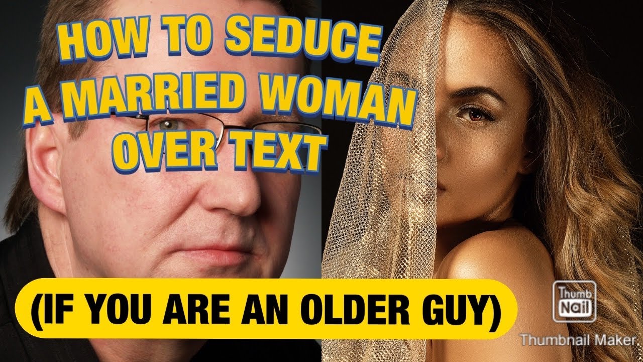 HOW TO SEDUCE A MARRIED WOMAN WITH FRACTIONATION VIA TEXT MESSAGES (IF ... photo