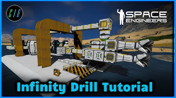 The Infinity Drill : Space Engineers Tutorial