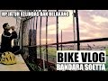 HP Jatuh │ Bandara soetta│Bike Vlog 1