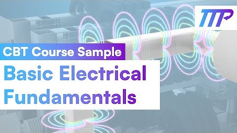 CBT COURSE SAMPLE: Basic Electrical Fundamentals - TTP